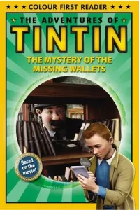 The Adventures of Tintin: The Mystery of the Missing Wallets: Early Reader