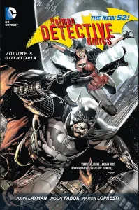 ^(S) Batman: Detective Comics Vol. 5: Gothtopia (The New 52)