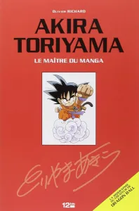 Akira Toriyama,le dieu vivant du manga
