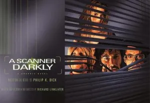 ^(K) A Scanner Darkly (Graphic Novel) (Gollancz S.F.)