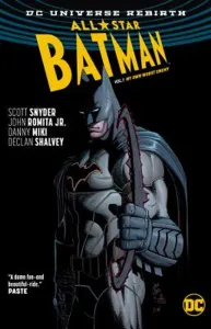 All-Star Batman Vol. 1: My Own Worst Enemy