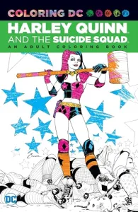 Harley Quinn & the Suicide Squad: An Adult Coloring Book (Coloring Dc)