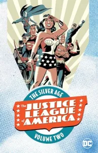 Justice League of America: The Silver Age Vol. 2 (Jla (Justice League of America))