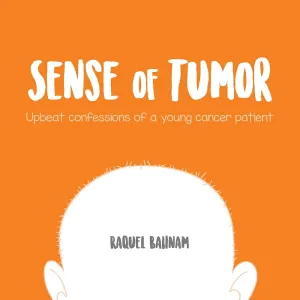 Sense of Tumor