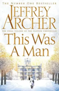 This Was a Man (The Clifton Chronicles)