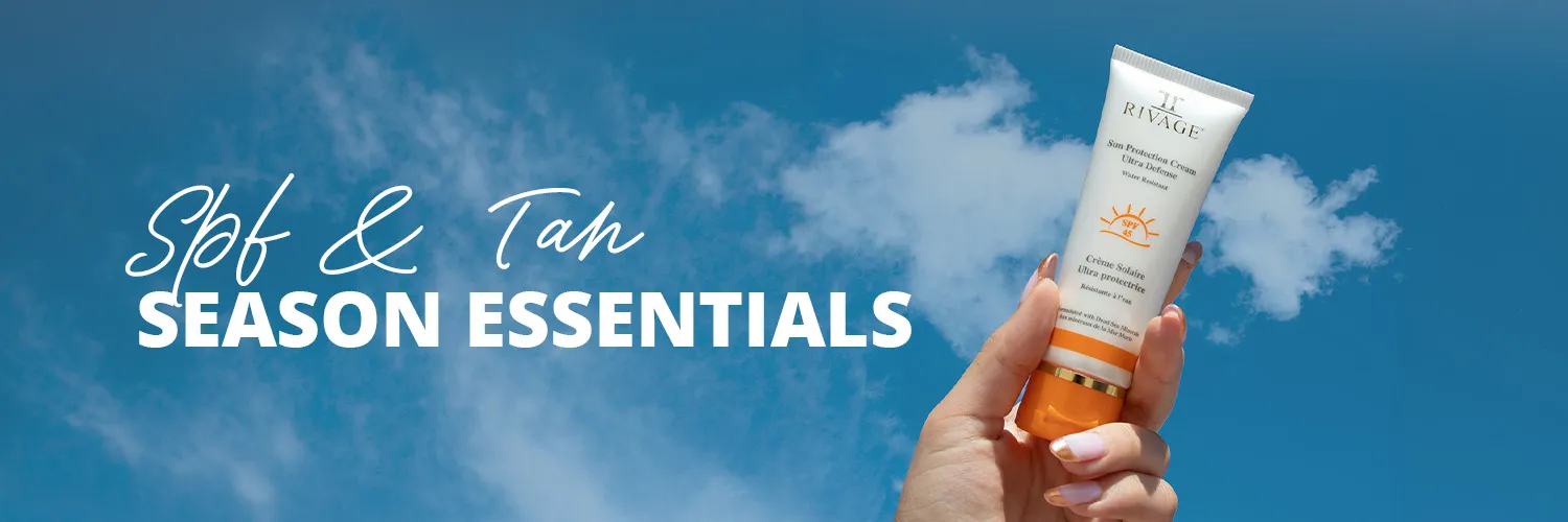 SPF & Tan Season Essentials