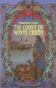 The Count Of Monte Cristo (Wordsworth Classics)