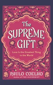 The Supreme Gift