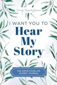 Tell Your Life Story: The Write-Your-Life Guided Journal