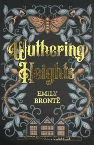 Wuthering Heights (Wordsworth Classics) (Wordsworth Classics)