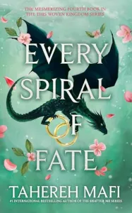 Every Spiral of Fate (This Woven Kingdom)
