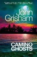 Camino Ghosts: A Novel
