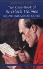 The Casebook Of Sherlock Holmes (Wordsworth Classics)