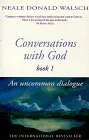 Conversations with God:An Uncommon Dialogue: Bk. 1