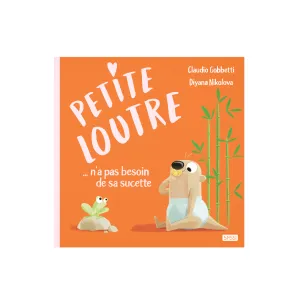 Sassi Petite Loutre Dit Au Revoir A Sa Tetine-23P