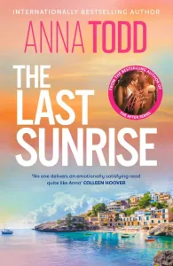 The Last Sunrise: from the international bestseller of the After series comes a brand-new holiday ro