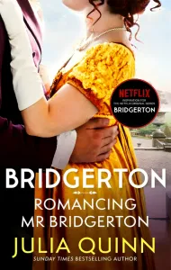 Bridgerton: Romancing Mr Bridgerton (Bridgertons Book 4): Inspiration for the Netflix Original Serie