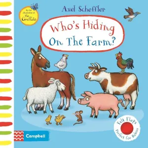 Who's Hiding On The Farm?: A Felt Flaps Book