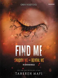 Find Me (Shatter Me trilogy companion)